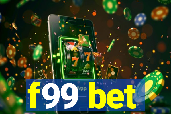 f99 bet